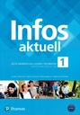 INFOS AKTUELL 1 liceum PODRĘCZNIK Język niemiecki A1/A1+ Pearson