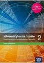 Informatyka na czasie 2 Podręcznik ZP Nowa era