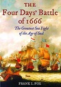 Четырехдневная битва 1666 года Фрэнк Л. Фокс