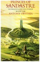 Antony Swithin PRINCES OF SANDASTRE book one