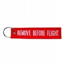 REMOVE BEFORE FLIGHT BRELOK BRELOCZEK LOTNICZY Kod producenta BRELOK REMOVE BEFORE FLIGHT DO KLUCZY