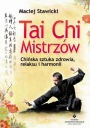 Tai Chi Mistrzów - Maciej Stawicki | Ebook