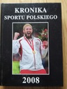 ХРОНИКА ПОЛЬСКОГО СПОРТА 2008