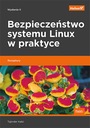 Безопасность Linux на практике. Рецепты