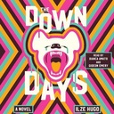 Down Days - Хьюго, Илзе АУДИОКНИГА