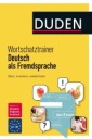 Duden Wortschatztrainer Deutsch als Fremdsprache