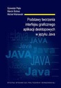 PODSTAWY INTERFEJSU GRAFICZNEGO W JĘZYKU JAVA