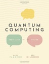 QUANTUM COMPUTING FROM ALICE TO BOB [KSIĄŻKA]