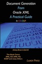 Али, г-н Заид Генерация документов из Oracle XML. Практическое руководство в цвете