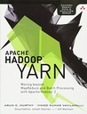 Мурти, Арун Apache Hadoop YARN: выход за рамки MapReduce и пакетной обработки