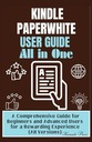 Руководство пользователя Kindle Paperwhite «Все в одном»: комплексное руководство для прессы,