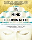 Просветленный разум: полное руководство по медитации, объединяющее буддизм