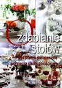 УКРАШЕНИЯ СТОЛА, РОЖДЕСТВЕНСКИЕ УКРАШЕНИЯ [КНИГА]