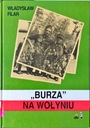 &quot;Burza&quot; na Wołyniu Filar