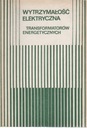 ЭЛЕКТРИЧЕСКАЯ ПРОЧНОСТЬ трансформаторов
