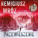 PRZEWIESZENIE REMIGIUSZ MRÓZ AUDIOBOOK