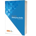 Efektywny Kotlin. Najlepsze praktyki