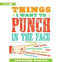 Вещи, которые я хочу ударить в лицо АУДИОКНИГА