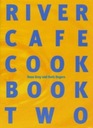 Поваренная книга River Cafe Two Роуз Грей и Рут Роджерс