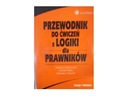 Przewodnik do ćwiczeń z logiki dla prawników Kazus