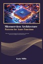 Шаблоны архитектуры микросервисов для функций Azure. Напишите код в своем
