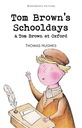  Názov Tom Browns Schooldays & Tom Brown at Oxford