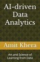 Khera, Mr Amit AI-driven Data Analytics: Art and Science of Learning from D