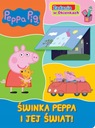 Książeczka ŚWINKA PEPPA I JEJ ŚWIAT