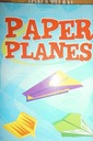 Paper Planes - N. Robinson