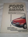 FORD SIERRA Naprawa Budowa Eksploatacja cz.1.