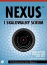 Nexus czyli skalowalny Scrum Kurt Bittner Nośnik książka papierowa