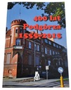 460 LAT PODGÓRZA 1555-2015, TORUŃ, NOWA, UNIKAT