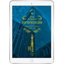 Дом Ротшильдов. Банкиры мира