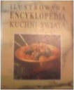 иллюстрированная энциклопедия мировой кухни -