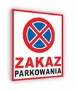 TABLICZKA ZNAK ZAKAZ PARKOWANIA PCV 20x17cm