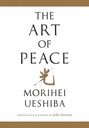 ART OF PEACE - Morihei Ueshiba (KSIĄŻKA)