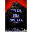 Она единственная, кто остался Райли Сейгер.