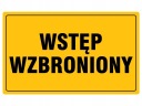 TABLICA INFORMACYJNA PCV WSTĘP WZBRONIONY 20x33