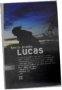 Лукас — Кевин Брукс