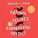Falling Felines and Fundamental Physics AUDIOBOOK