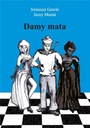 ДАМЫ МАТА, ИРЕНЕУШ ГАВЛЕ, ЕЖИ МОРАШ