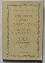 ПОЛИТИЧЕСКИЕ МЫСЛИ О ГРАЖДАНСКОЙ СВОБОДЕ - ВЫБИЦКИ