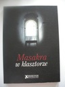 РЕЗНЯ В МОНАСТЫРЕ 2 августа 1944 г. – Палушкевич С.Ю.