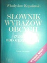 Słownik wyrazów obcych i... - Władysław Kopaliński