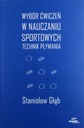 ПОДБОР УПРАЖНЕНИЙ ДЛЯ ОБУЧЕНИЯ ТЕХНИКЕ СПОРТИВНОГО ПЛАВАНИЯ