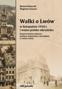 Walki o Lwów w listopadzie 1918 r. i wojna... Język publikacji polski