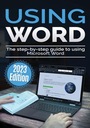 Использование Microsoft Word — издание 2023 г.: пошаговое руководство по использованию
