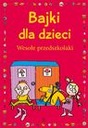 Bajki dla dzieci. Wesołe przedszkolaki