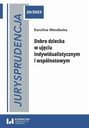ЮРИСПРУДЕНЦИЯ 20/2022. БЛАГОПОЛУЧИЕ РЕБЕНКА В ИНДИВИДУАЛЬНОМ И КОЛЛЕКТИВНОМ ПОДХОДЕ
