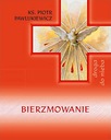 Bierzmowanie - ks. Piotr Pawlukiewicz +GRATIS